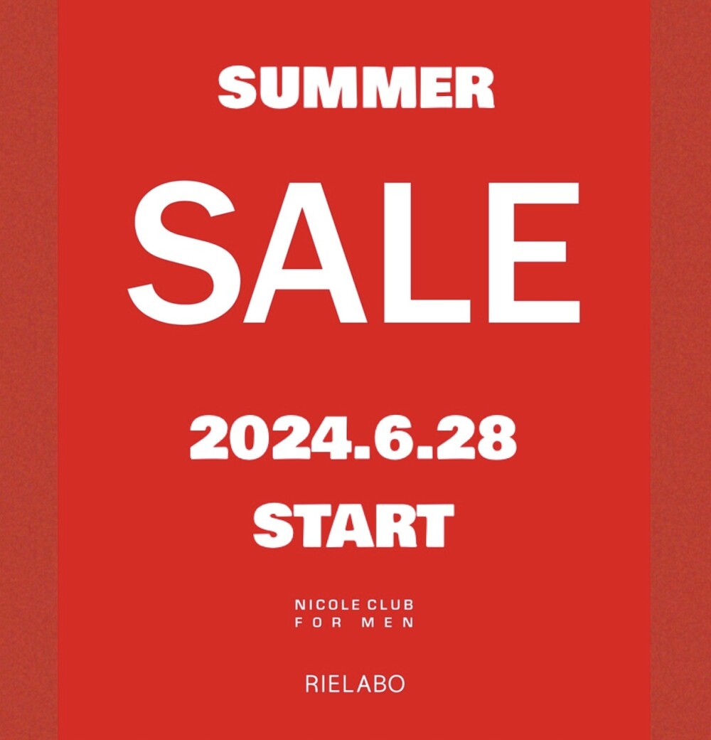 2024年《SUMMER　SALE》6/28からスタート！