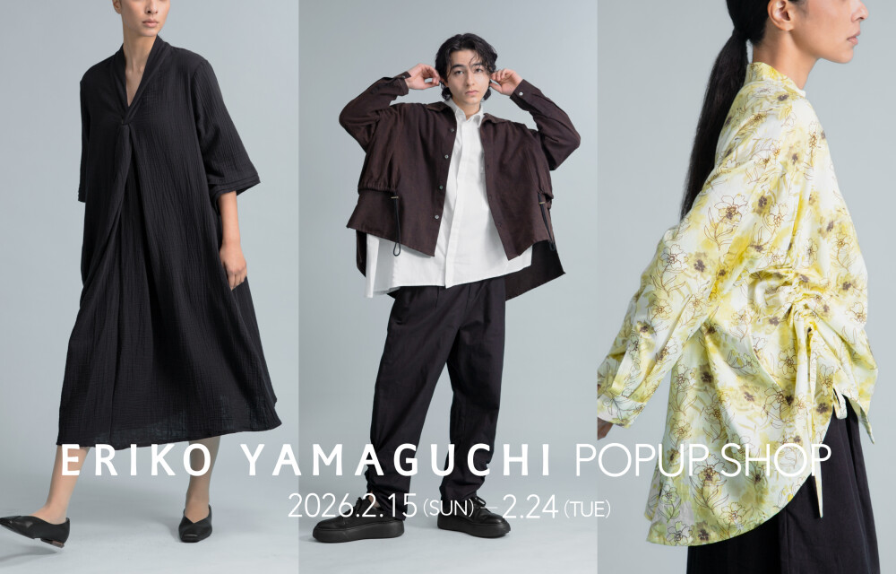 〈ERIKO YAMAGUCHI〉POP-UP SHOP