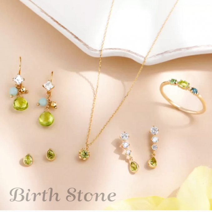 ♦8月　Birthstone　～ ペリドット ～♦
