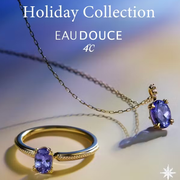 ＜EAUDOUCE4℃＞【2025 Holiday Collection】