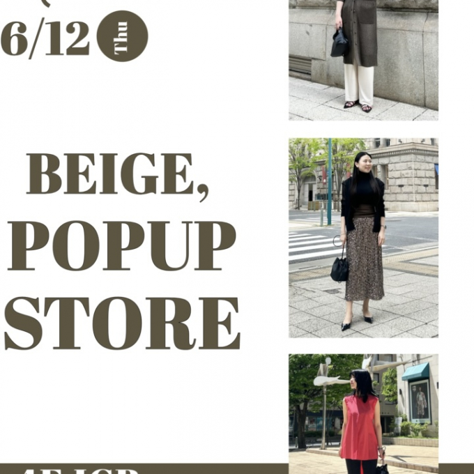 大人気BEIGE, POPUP 開催中❣️