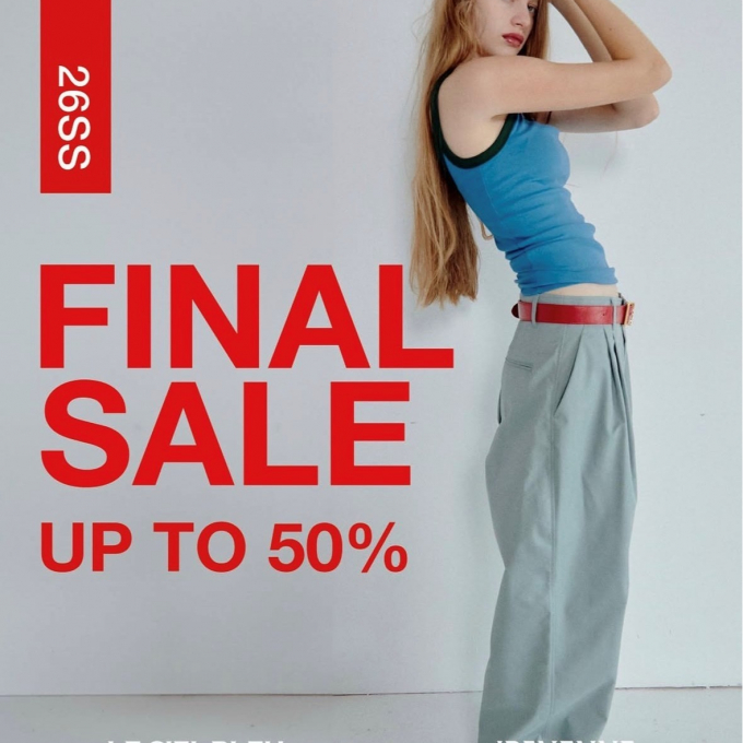 【ファイナルセール 開催中】最大50%OFF 26SS SALE