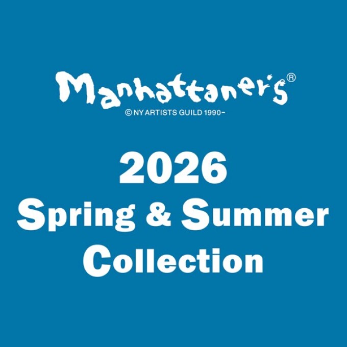 〈マンハッタナーズ〉新作コレクションフェア