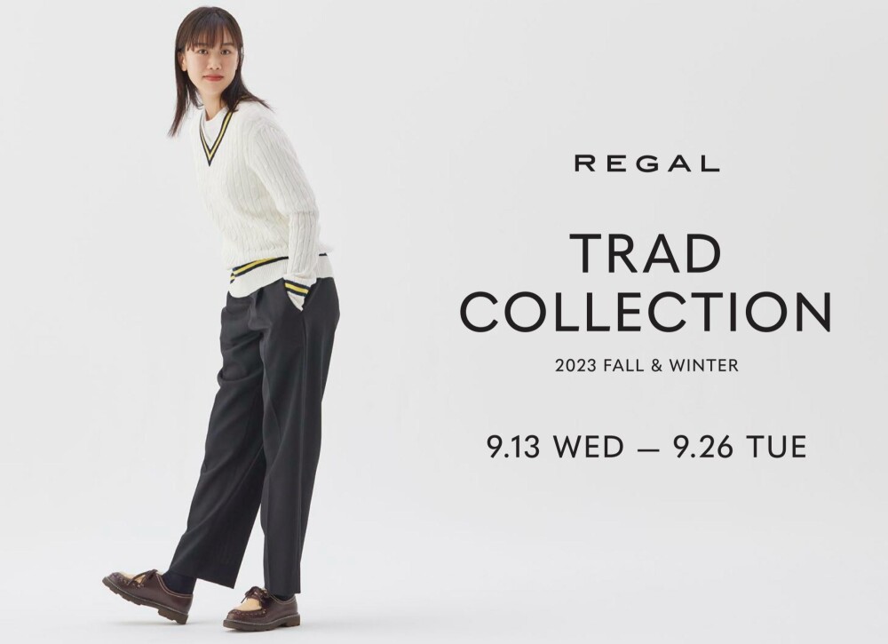 REGAL TRAD COLLECTION  2023FALL&WINTER