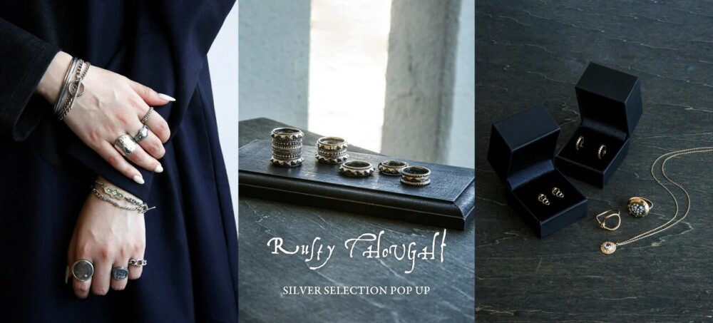 Rusty Thought | SILVER SELECTION POP UP