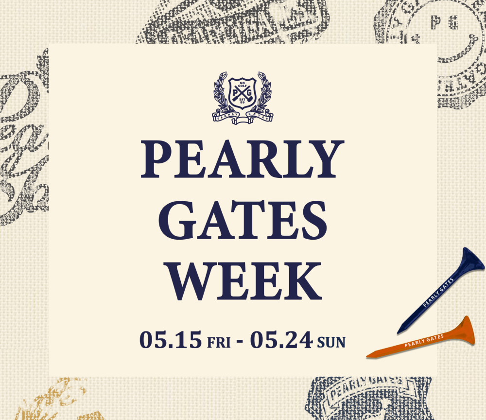 PEARLY GATES WEEK