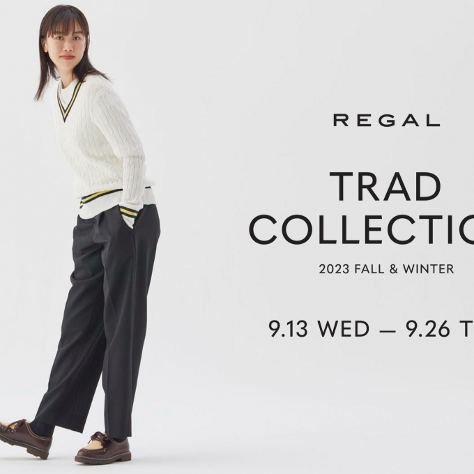 REGAL TRAD COLLECTION  2023FALL&WINTER