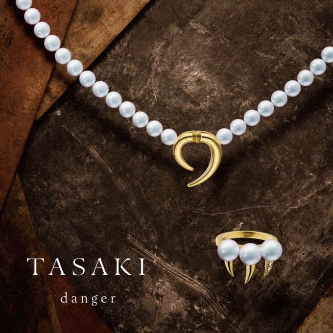 〈タサキ〉TASAKI “danger”プロモーション
