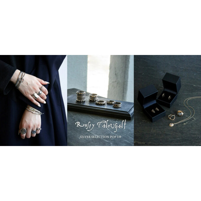 Rusty Thought | SILVER SELECTION POP UP