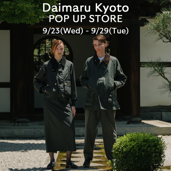 Barbour＜バブアー＞大丸京都店に2026年秋冬メンズコレクションが終結！