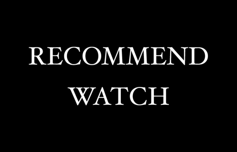 RECOMMEND WATCH