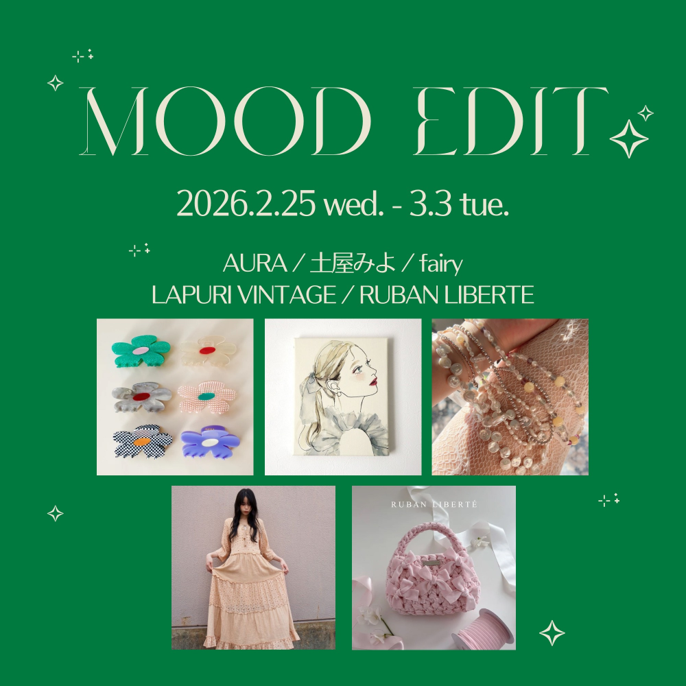 MOOD EDIT: 5ブランド合同 POP UP STORE