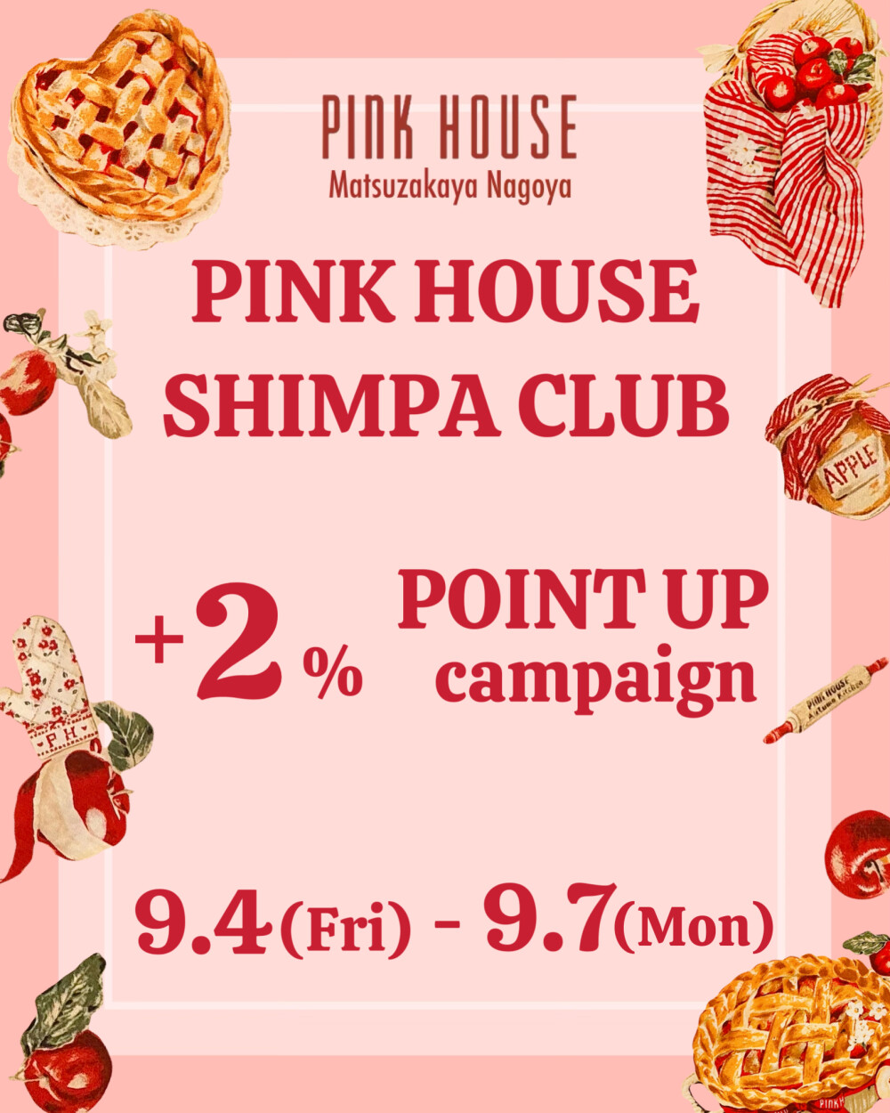 〜*PINK HOUSE SHIMPA CLUB+2% POINT UP*〜