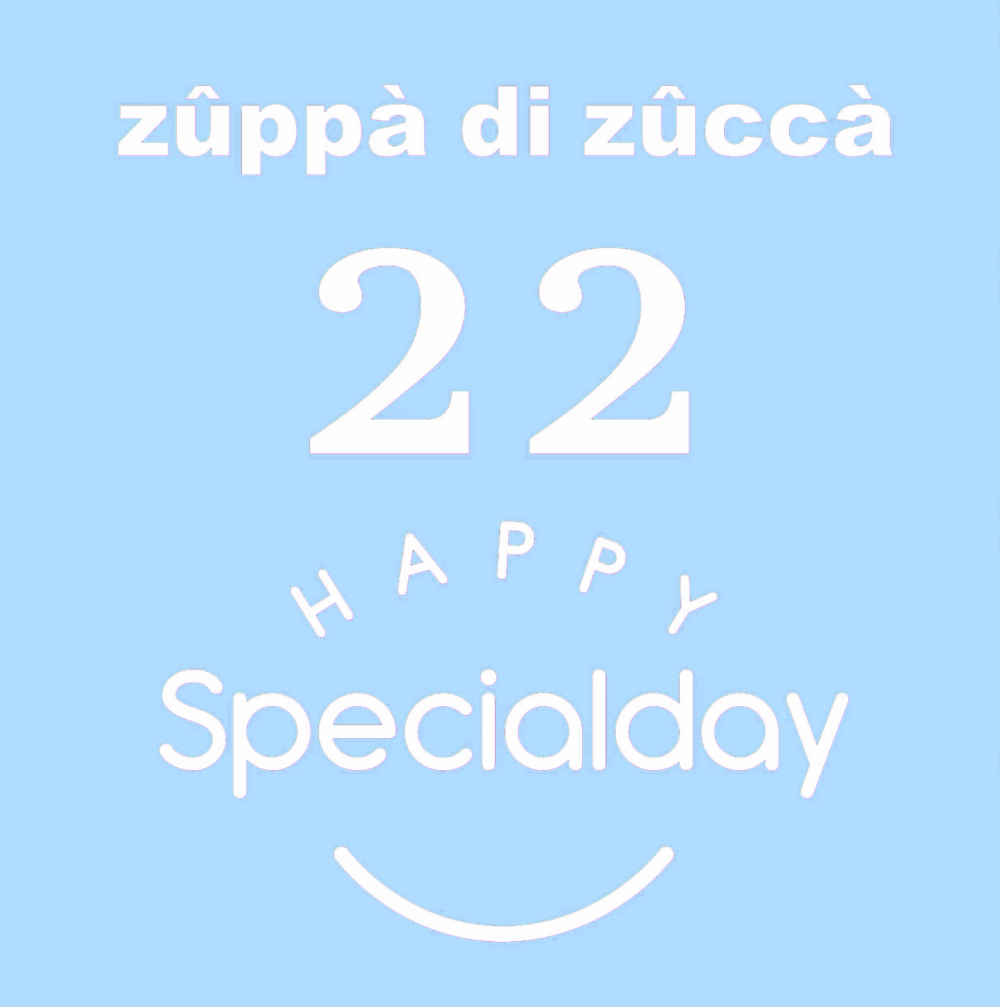 ☁️毎月22日は『zuppa di zuccaの日』☁️