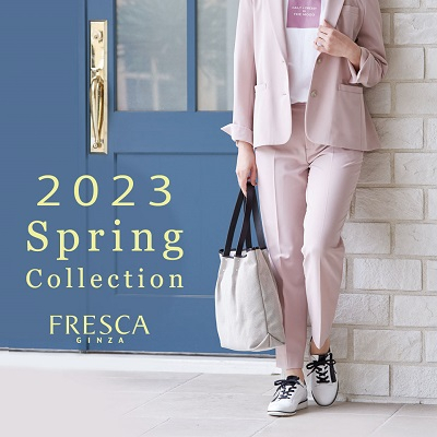 Vol.59【銀座ヨシノヤ】FRESCA 2023 Spring collection＜電話注文可＞
