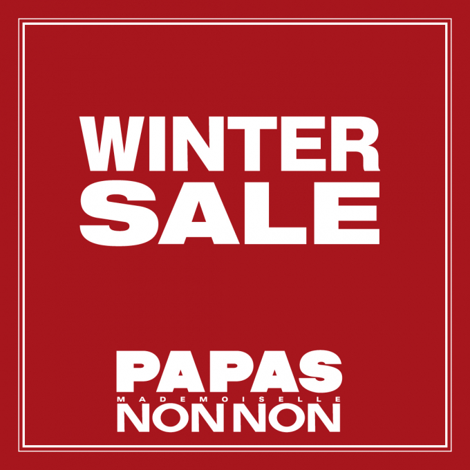 『パパス/マドモアゼルノンノンウインターセール』