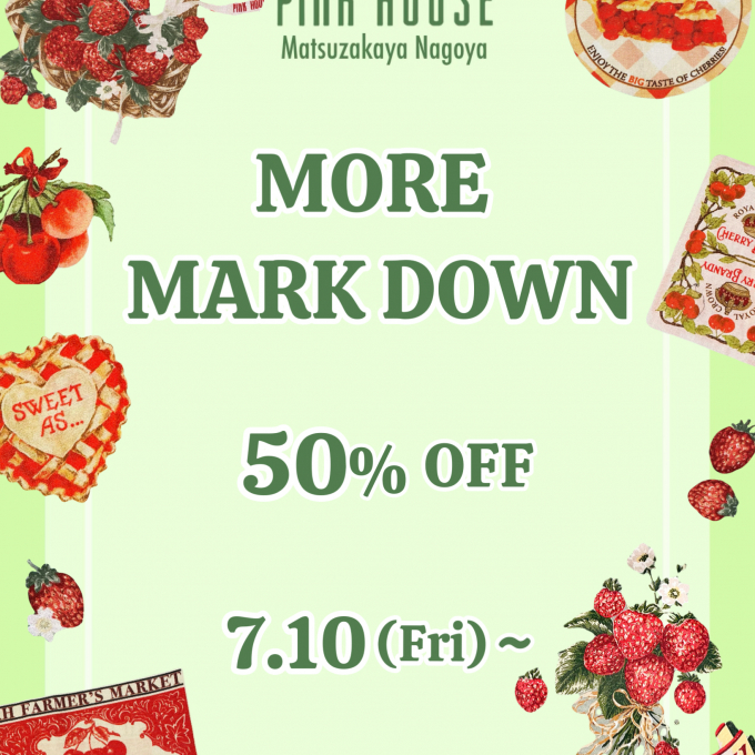  〜*2026 SUMMER SALE MORE MARK DOWN & PINK HOUSE SHIMPA CLUB+2% POINT UP*〜
