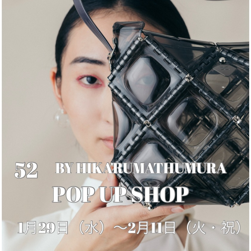 52 BY HIKARUMATHUMURA  POP UP SHOP 【Love❤︎zakka!】
