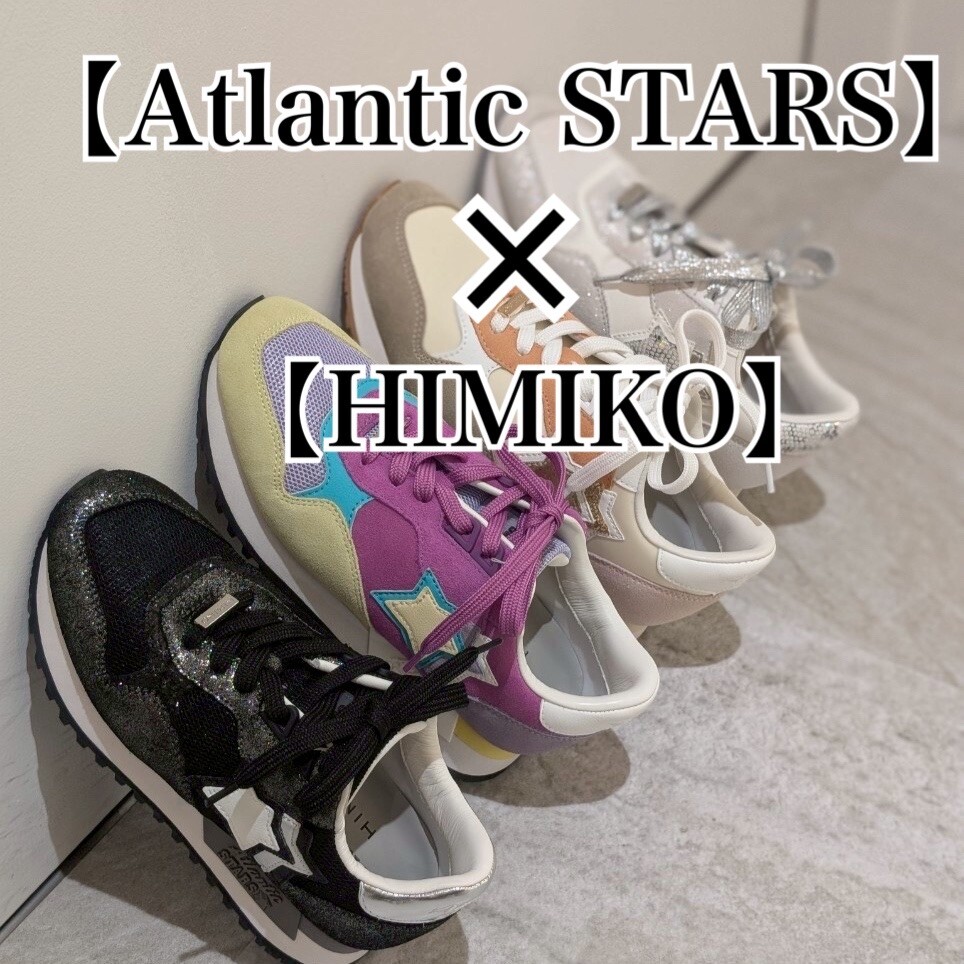 【Atlantic STARS】×【HIMIKO】初コラボ‼︎