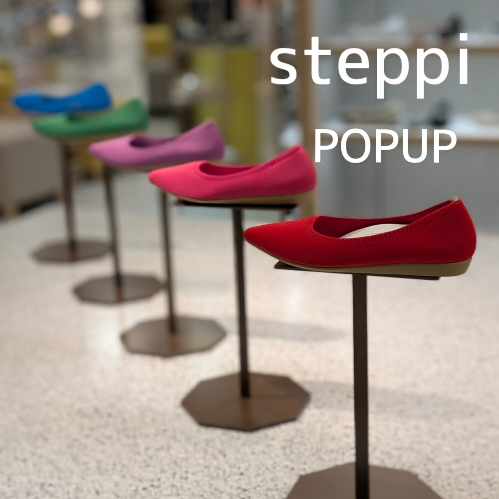 【steppi(ステッピ)】POPUPイベント開催中！