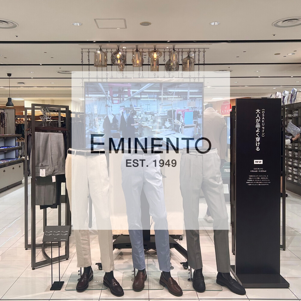 日本人にあった美しいシルエット『EMINENTO / エミネント』 POPUP SHOP🪡🧵