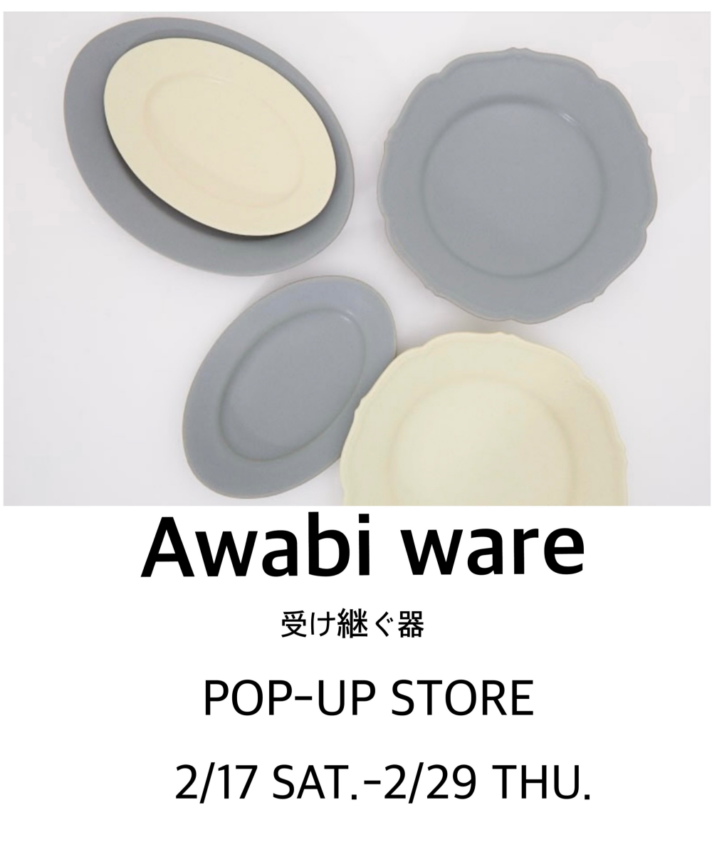 Awabi ware POP UP STORE
