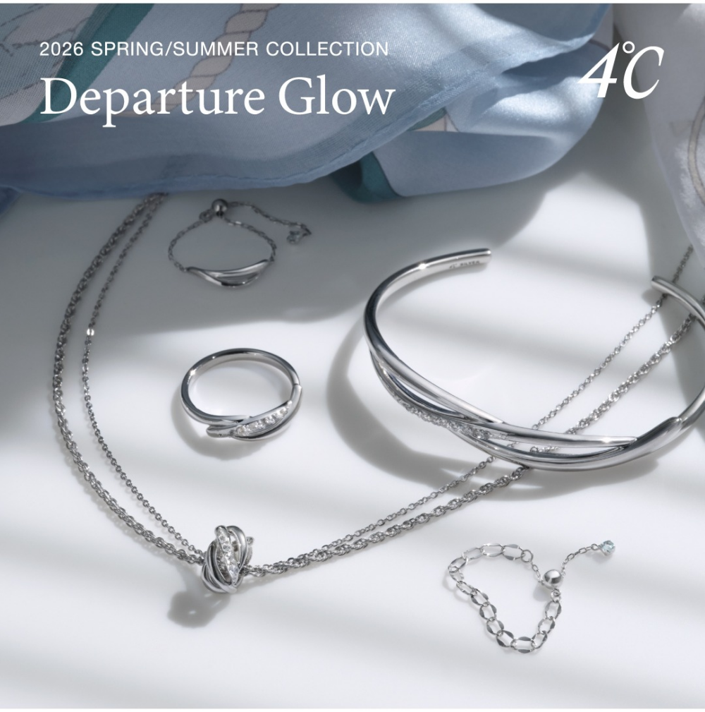 4℃ 🫧2026スプリング&サマーコレクション【Departure Glow】