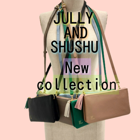 JULLY AND SHUSHU🎀新作情報🆕👝✨【Love❤︎zakka!】 | 婦人洋品売場