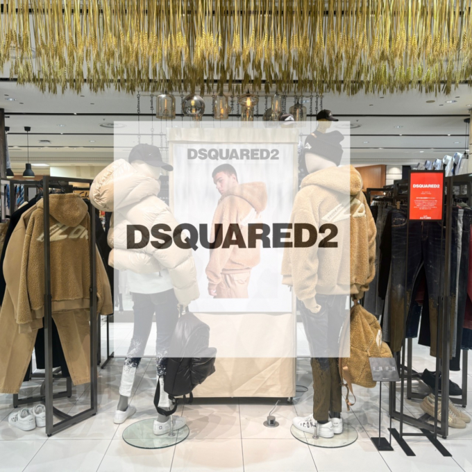 🇨🇦双子が創る革新的ファッション🇮🇹《DSQUARED2 POPUP/ディースクエアードPOPUP》