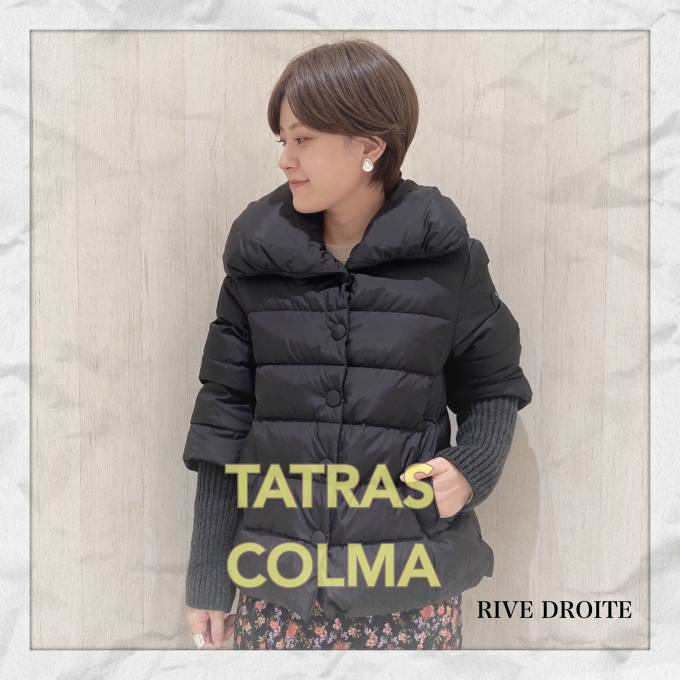 ＼今年も待望の大人気【TATRAS（タトラス）】ダウンが数量限定入荷‼︎／タトラスダウンをお探し、ご検討中の方は是非リヴドロワまで…♪