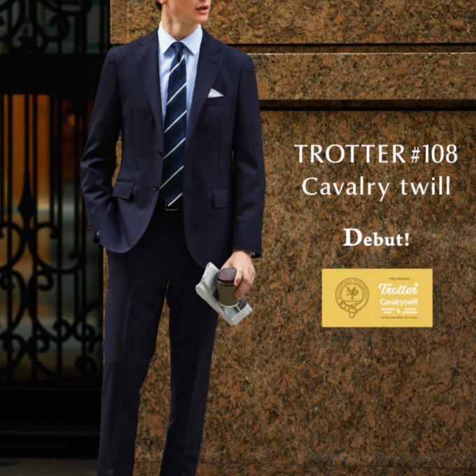 9/4 TROTTER CavalryTwill Debut!