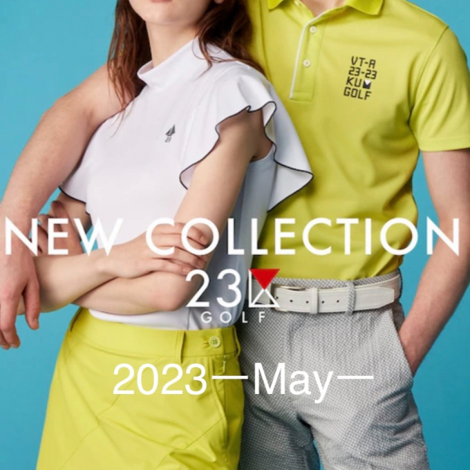 NEW COLLECTION 2023-May-