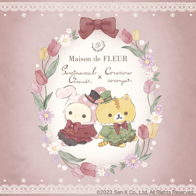 Sentimental Circus × Corocoro coronya by Maison de FLEUR