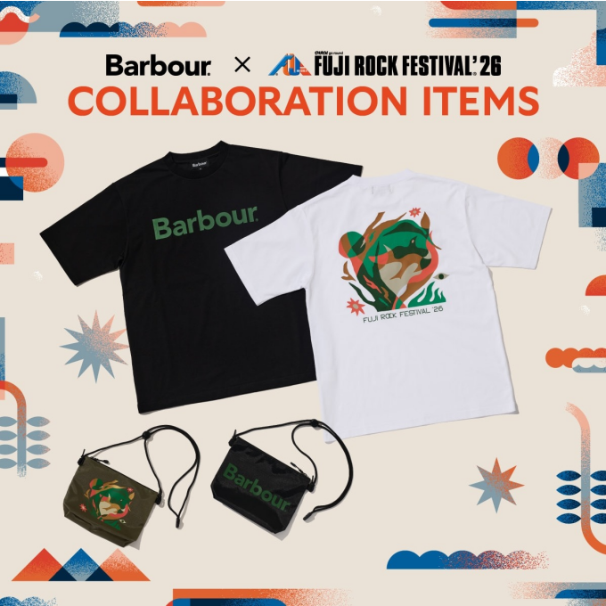 Barbour＜バブアー＞が、FUJI ROCK FESTIVAL’ 26に初出展！ 
