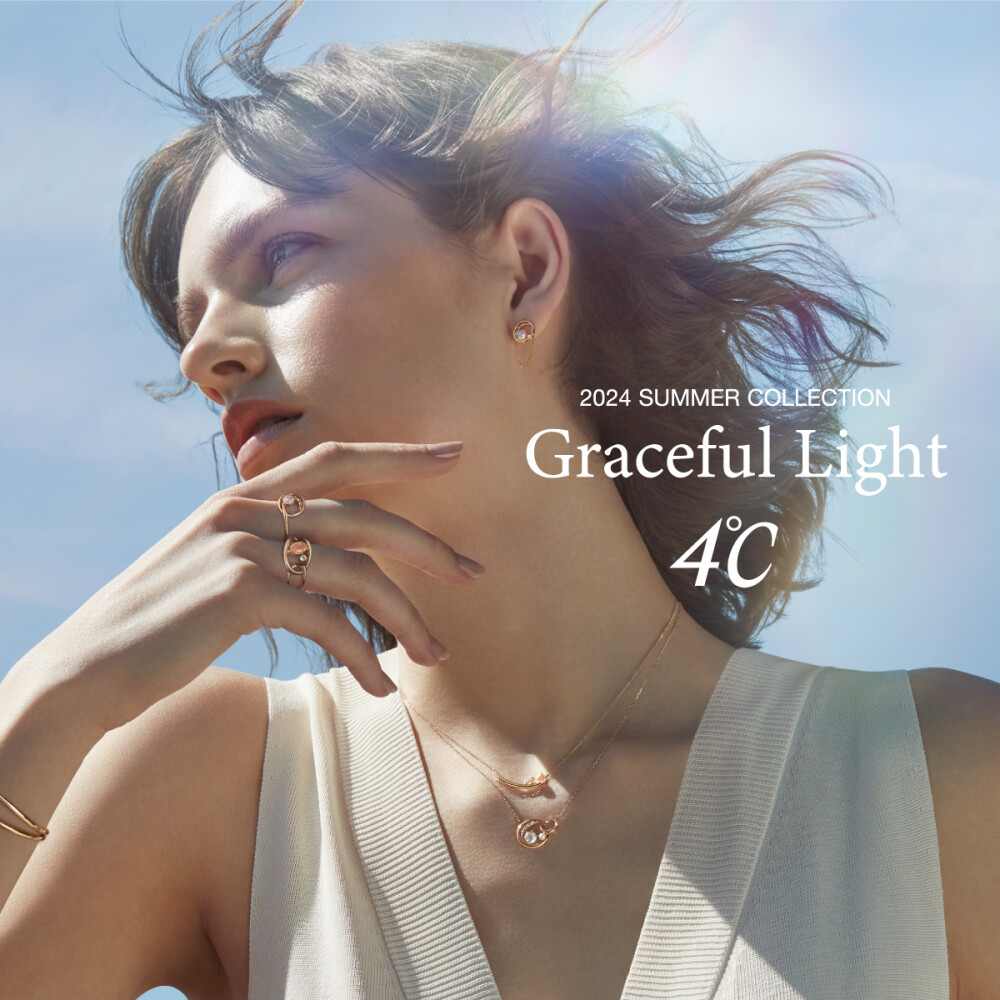 〈4℃〉2024 Summer Collection