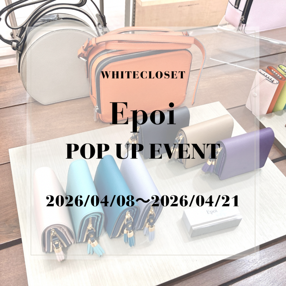 【開催中】Epoi POP UP EVENT