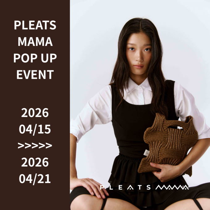 【予告】PLEATSMAMA POP UP EVENT