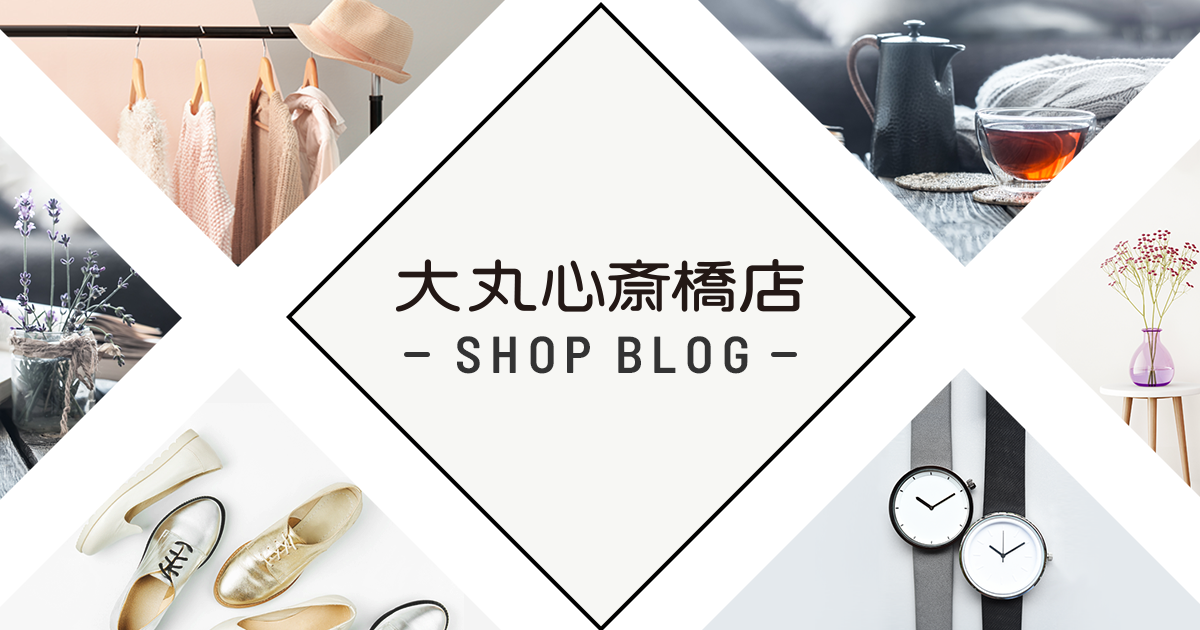 AMI PARIS | 大丸心斎橋店公式 SHOP BLOG