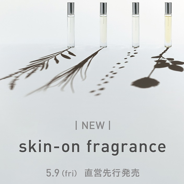 ＜新発売＞ skin-on fragrance（天然香水）