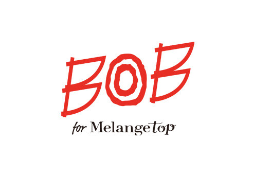 BOB for Melangetop
