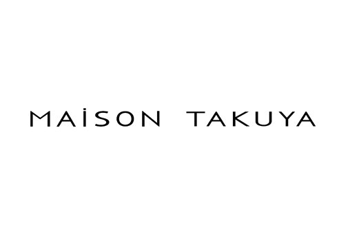 MAISON TAKUYA