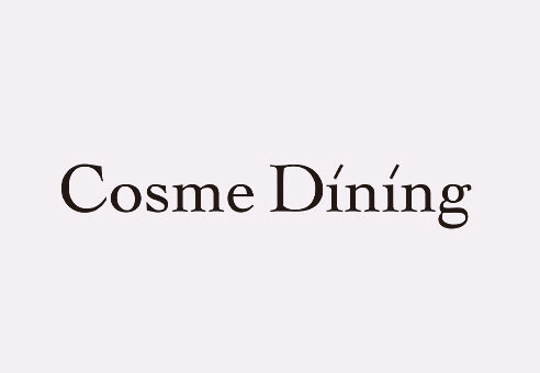 Cosme Dining