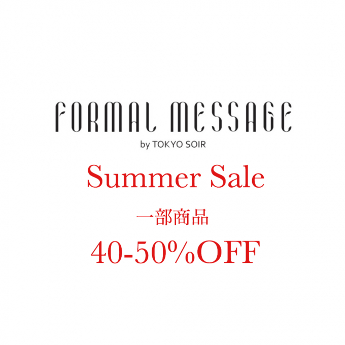 婦人フォーマルサマーセール Formal Message 大丸心斎橋店公式 Shop Blog