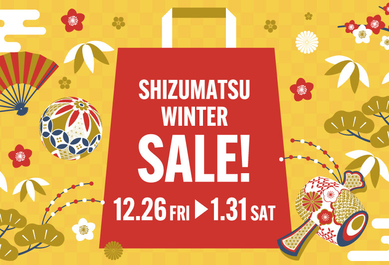 SHIZUMATSU WINTER SALE