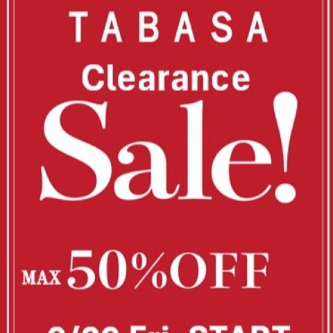 TABASA クリアランスセール 6/26（金）スタート | TABASA | 松坂屋高槻