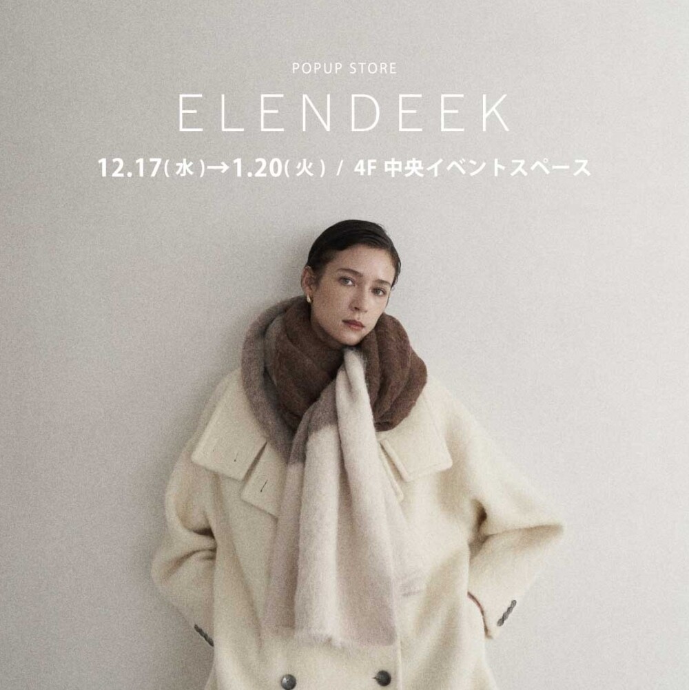 〈ELENDEEK 〉 POPUP STORE