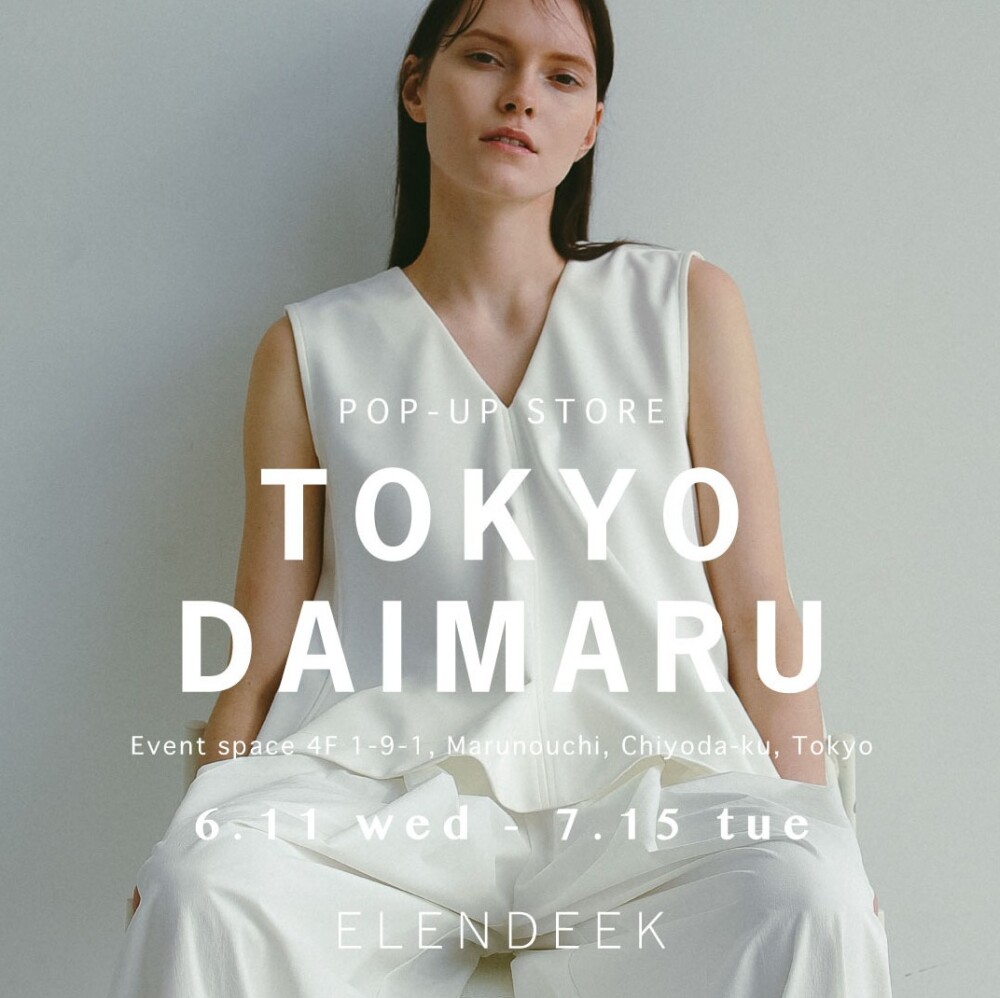ELENDEEK POPUP STORE　