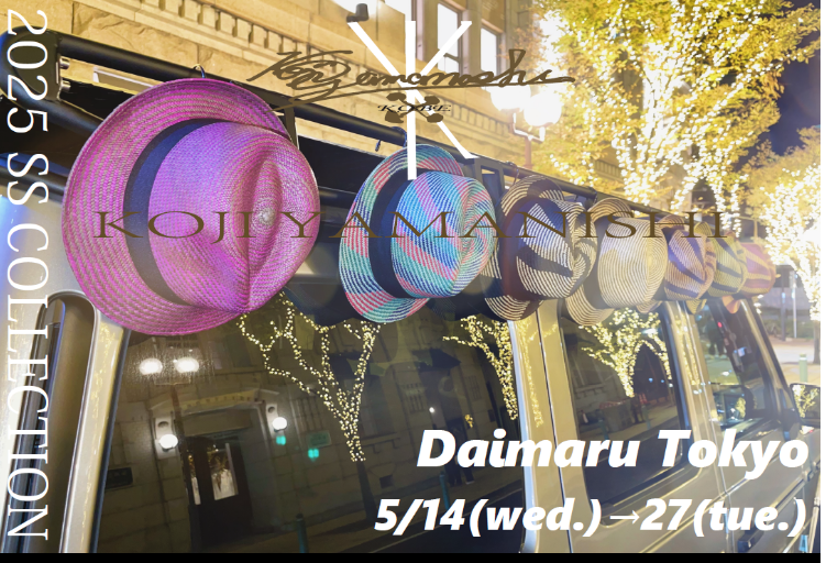 【 KOJI YAMANISHI / コウジ ヤマニシ 】  POP-UP SHOP