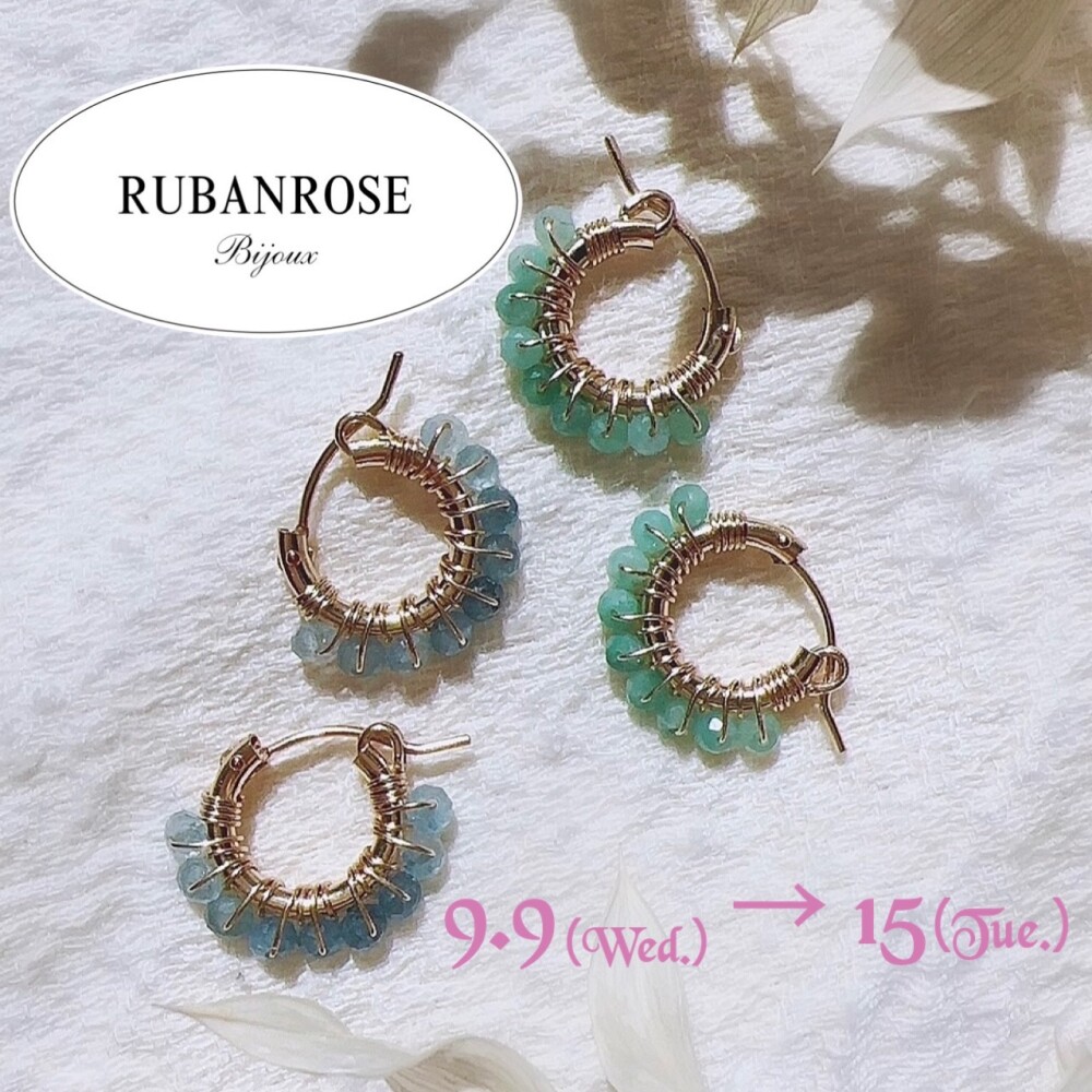 心地よく心にときめくジュエリー《RUBANROSE》POP UP