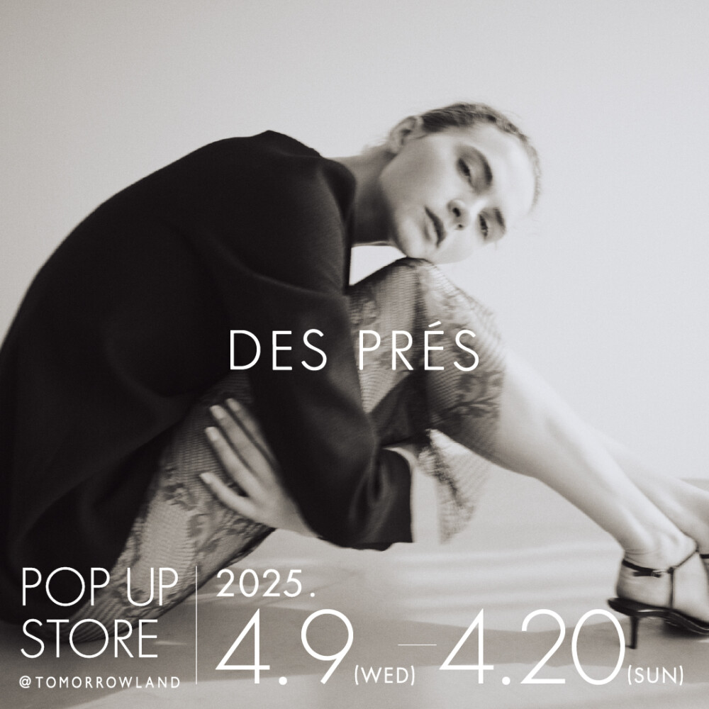【告知】DES PRĒS  POP UP STORE